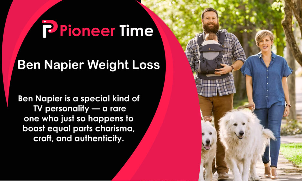 Ben Napier Weight Loss