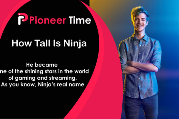 How Tall Is Ninja