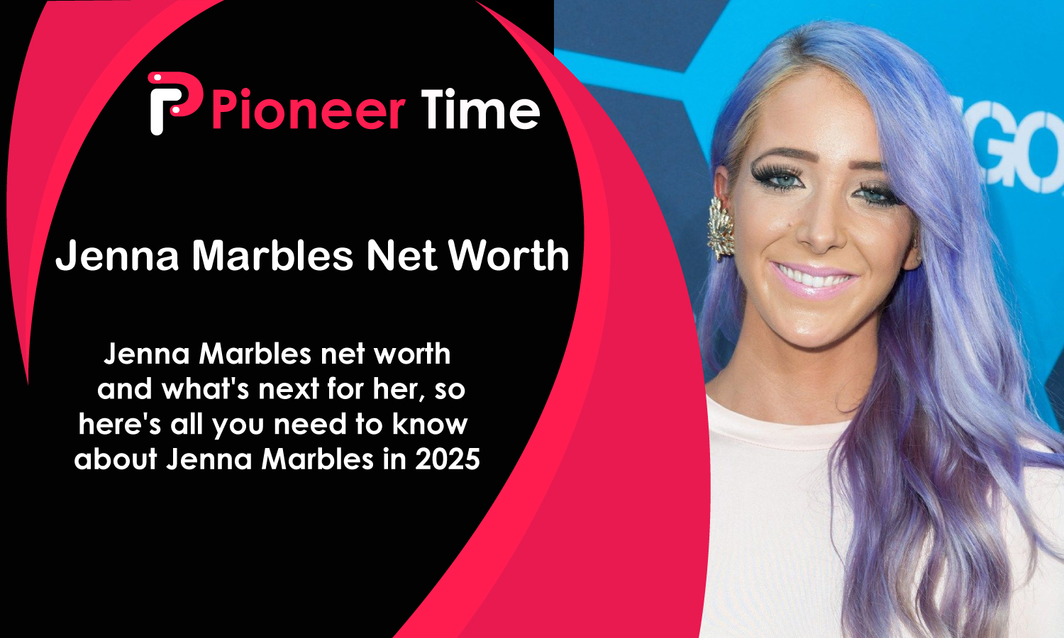 Jenna Marbles Net Worth