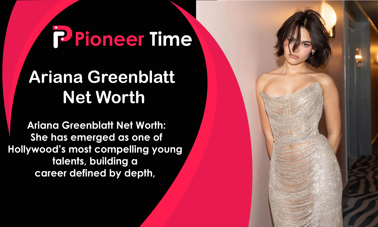 Ariana Greenblatt Net Worth