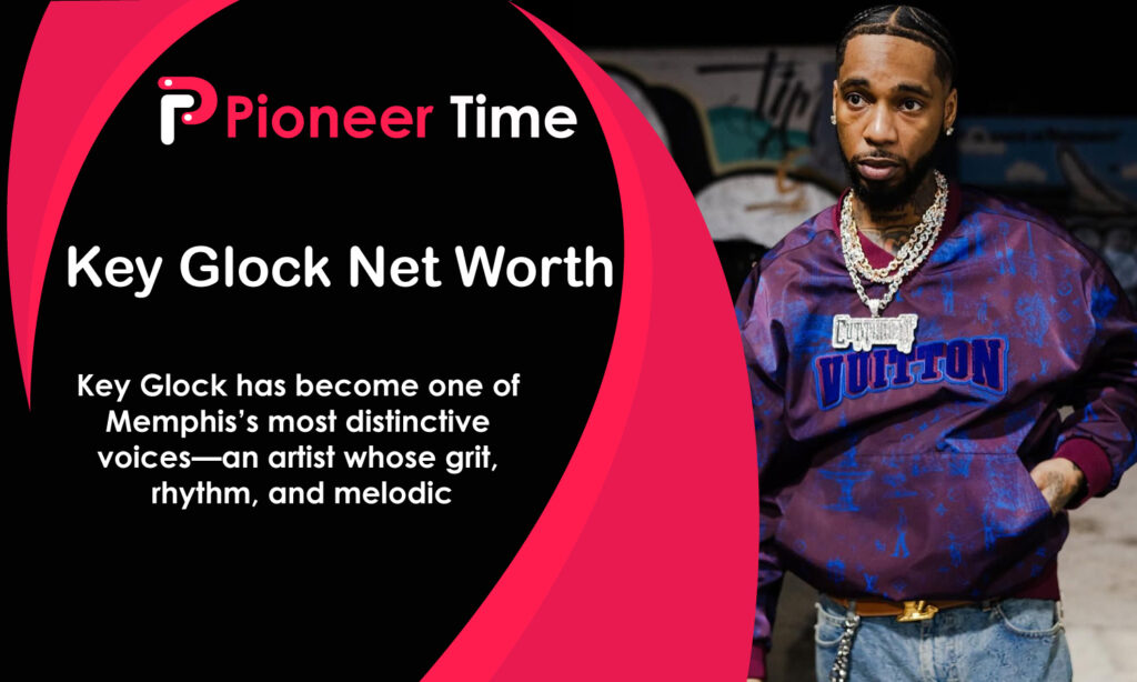 Key Glock Net Worth