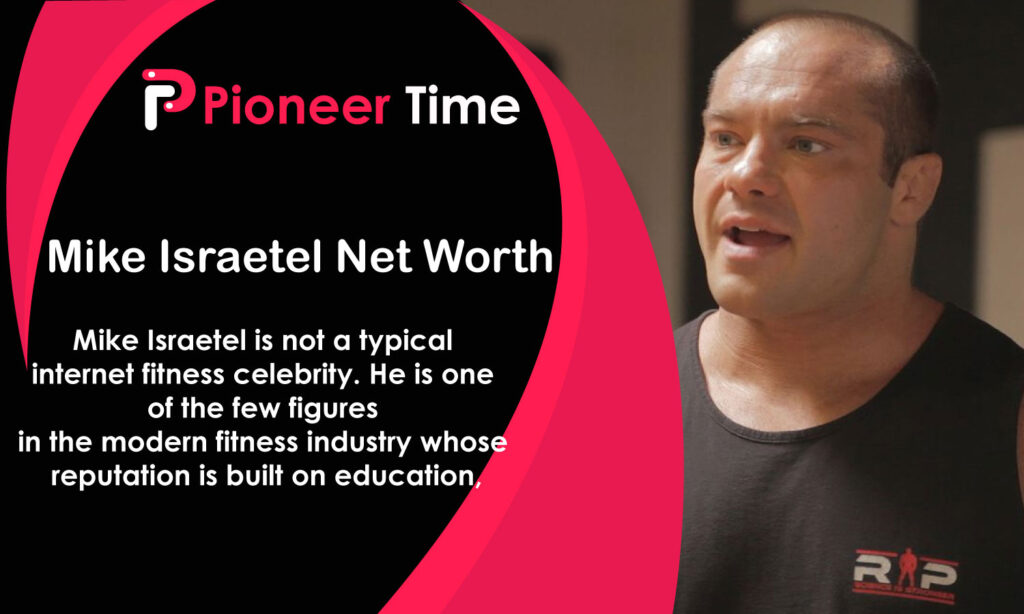 Mike Israetel Net Worth: Age, Height