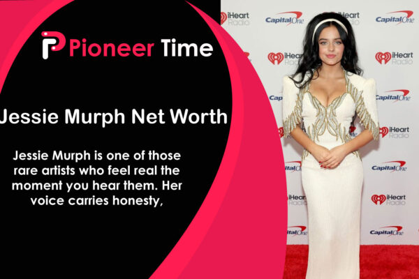 Jessie Murph Net Worth: Age, Height, Life Story & Rise to Fame