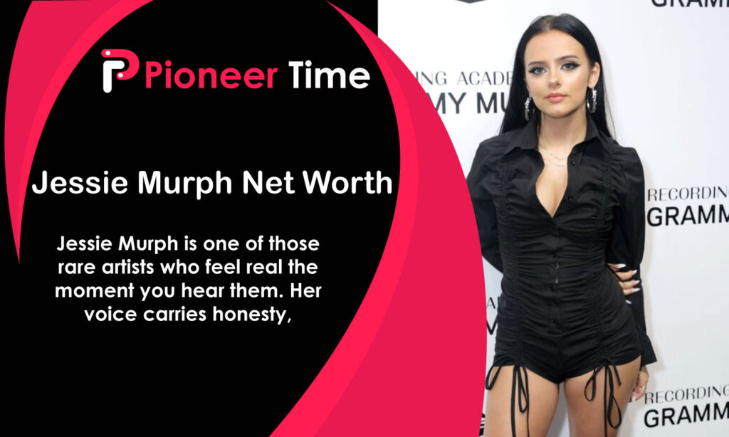 Jessie Murph Net Worth