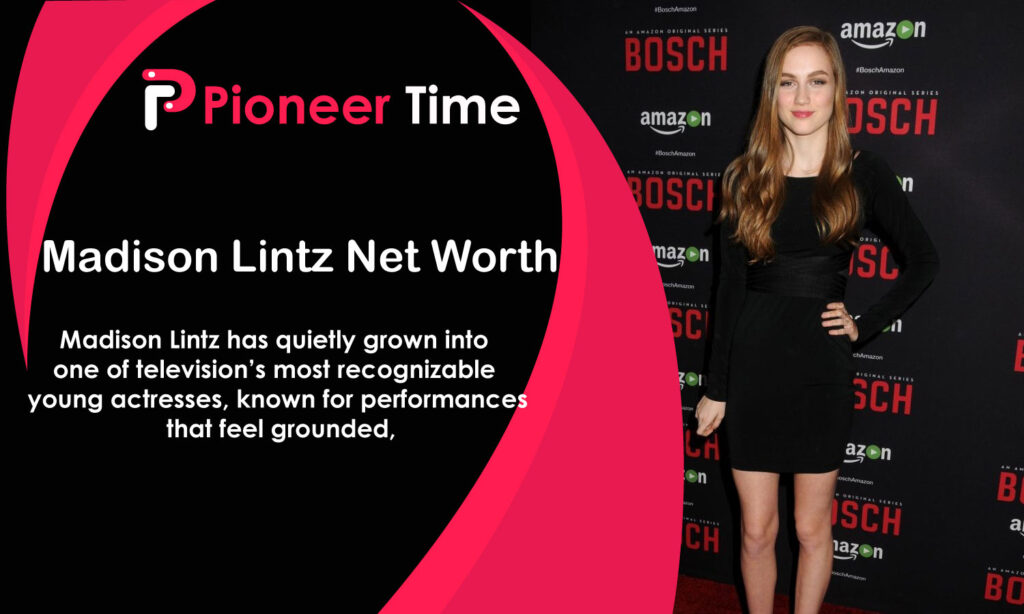 Madison Lintz Net Worth