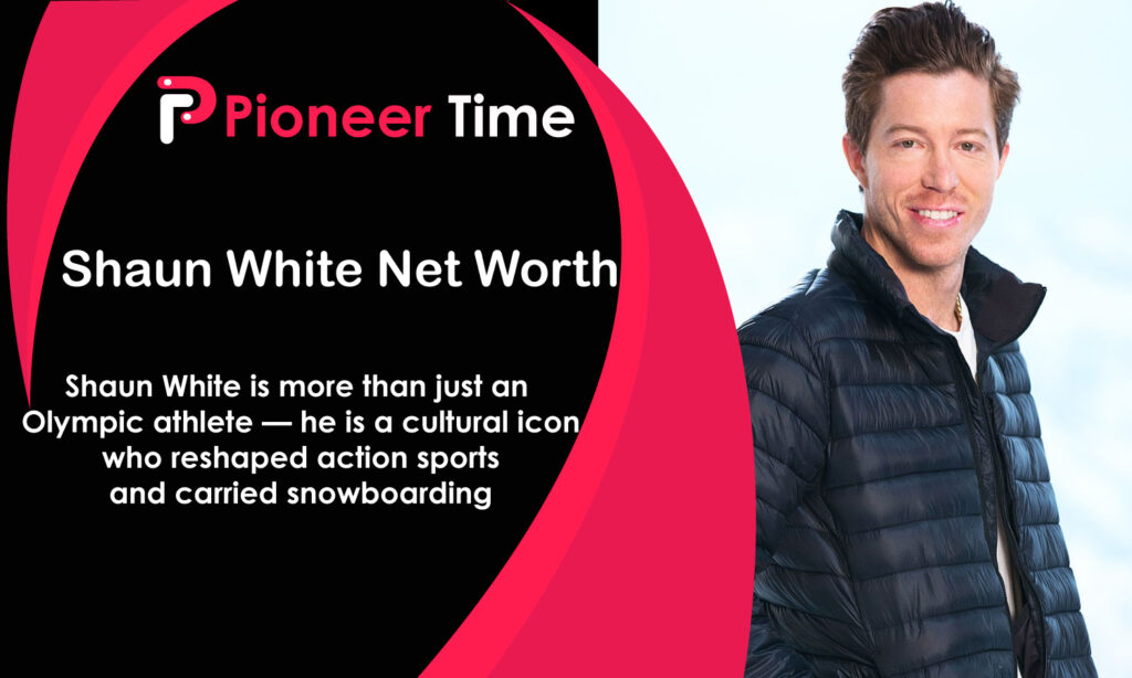 Shaun White Net Worth