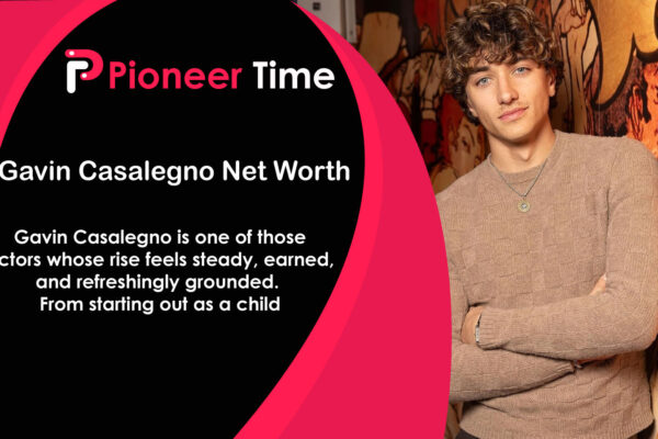 Gavin Casalegno Net Worth