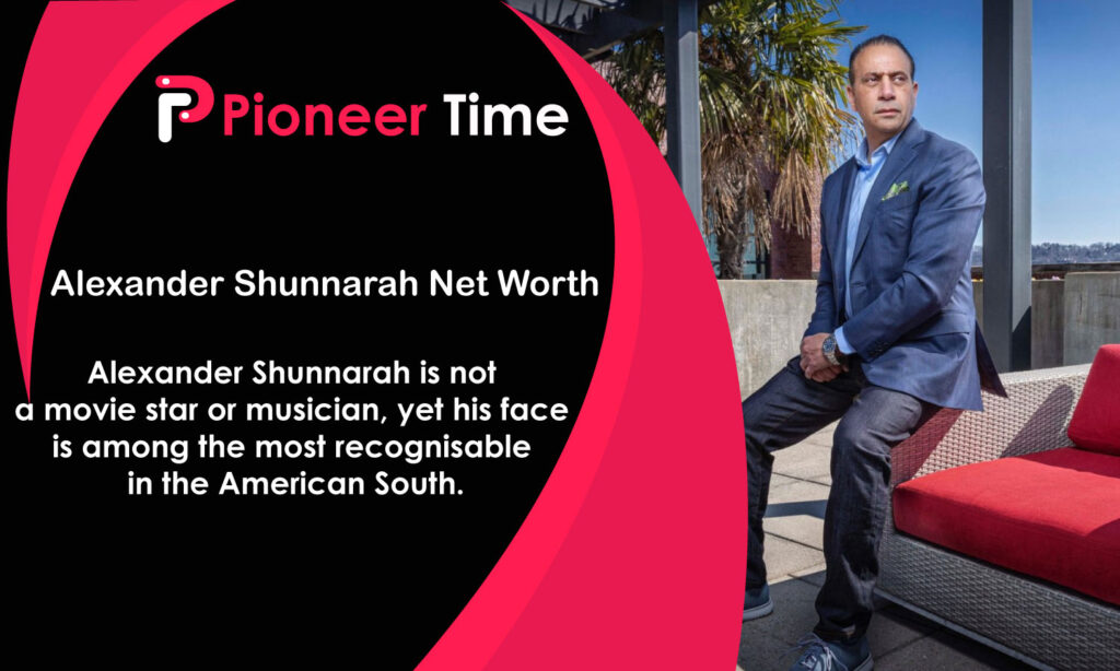Alexander Shunnarah Net Worth