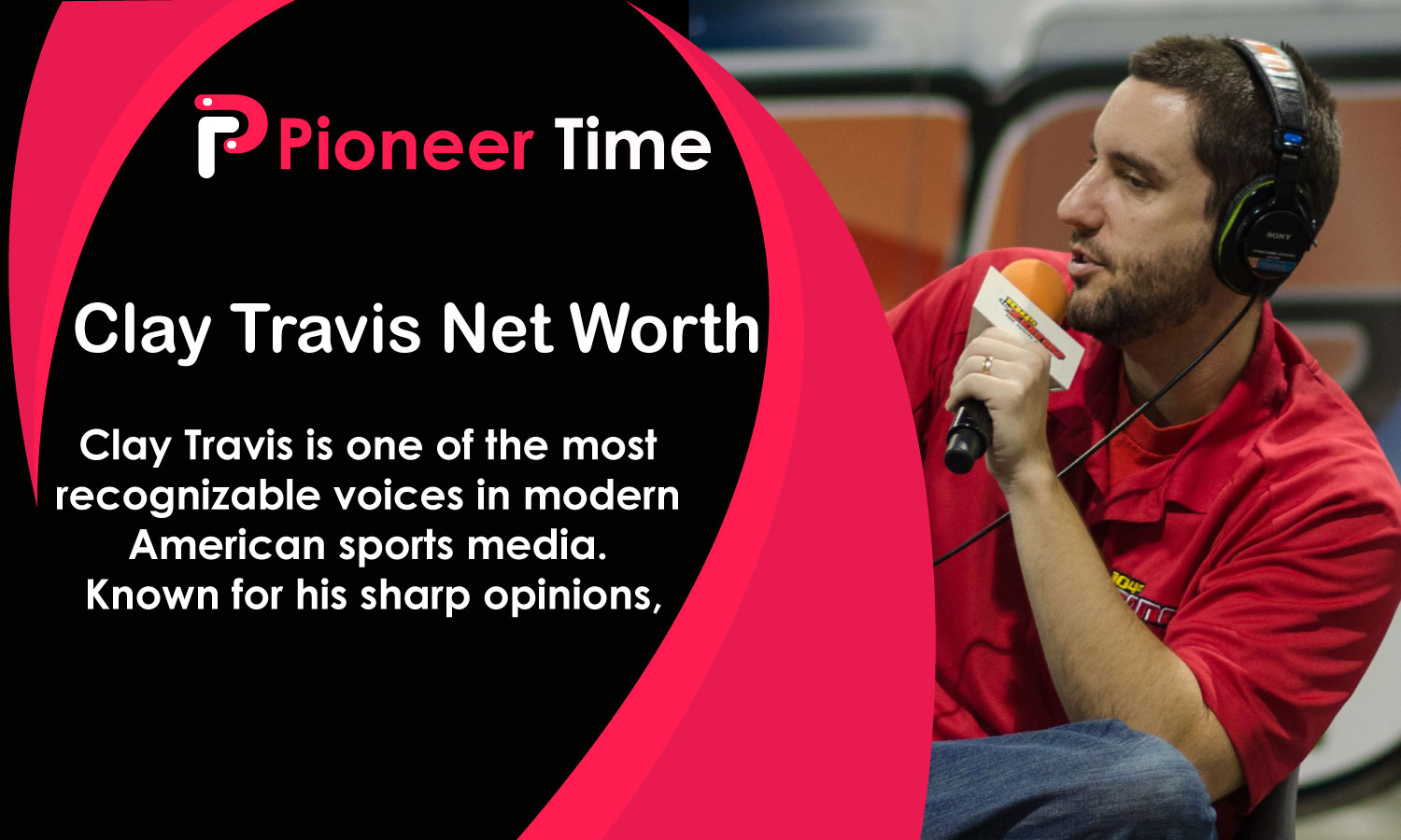 Clay Travis Net Worth