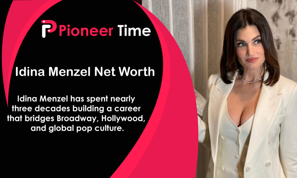 Idina Menzel Net Worth