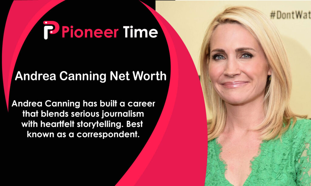 Andrea Canning Net Worth