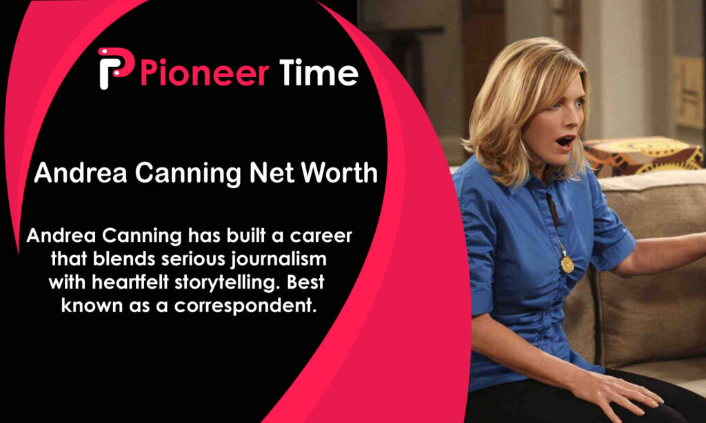 Andrea Canning Net Worth