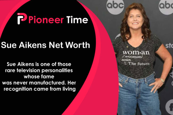 Sue Aikens Net Worth