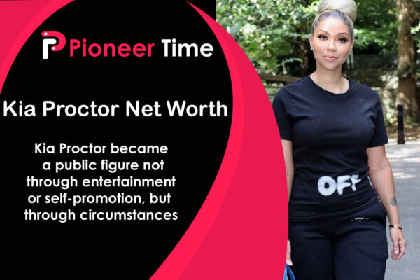 Kia Proctor Net Worth