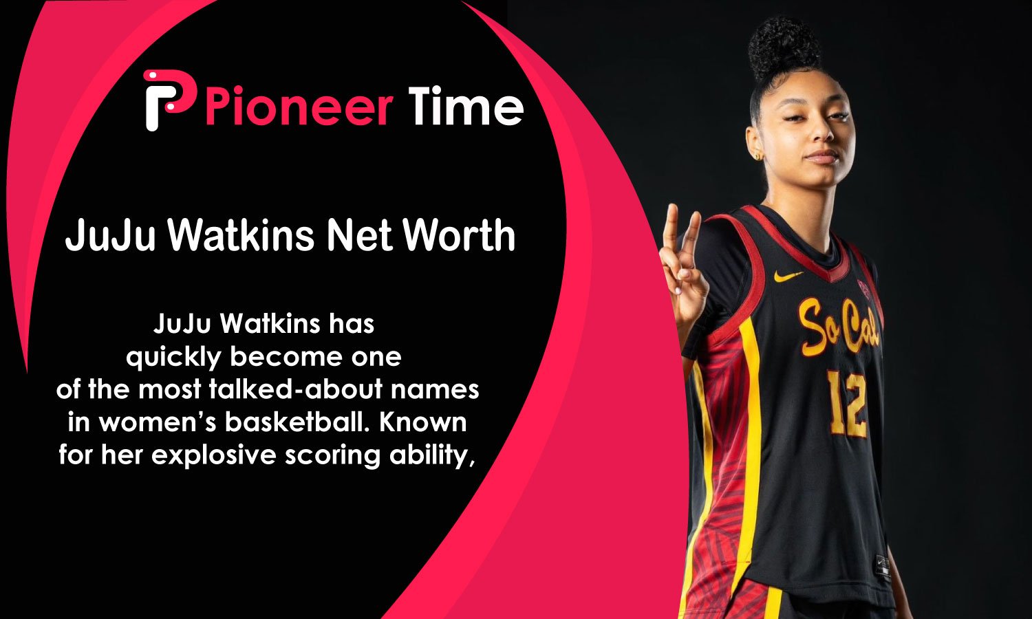 JuJu Watkins Net Worth