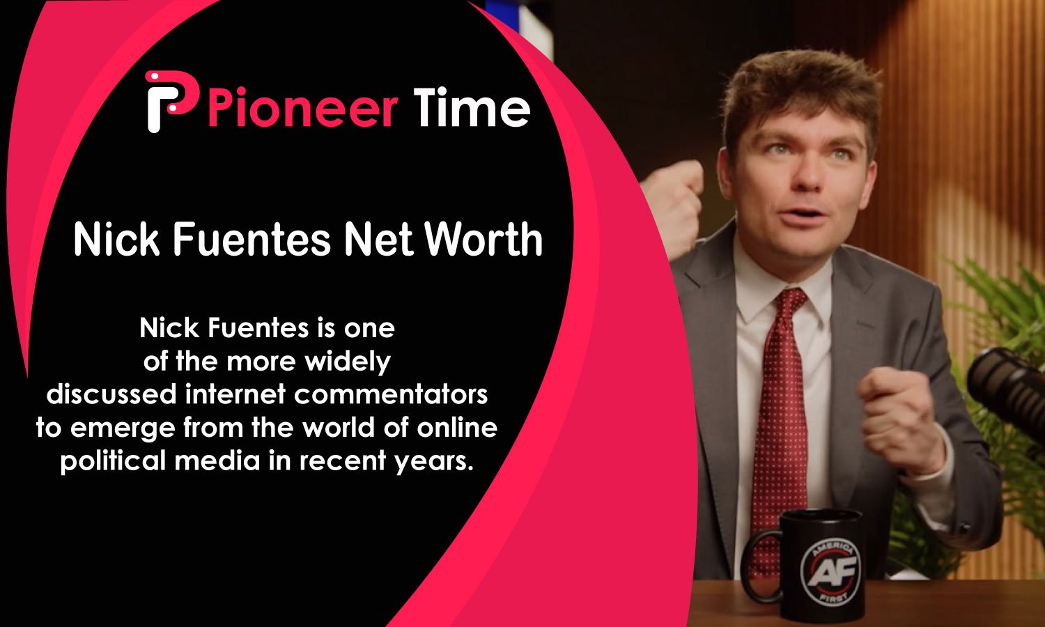 Nick Fuentes Net Worth