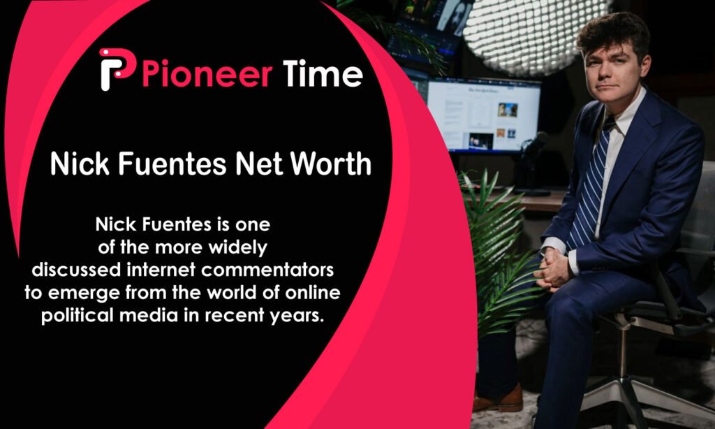 Nick Fuentes Net Worth