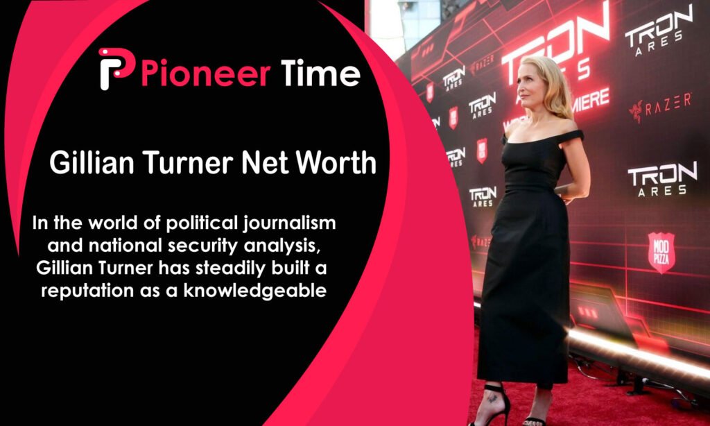 Gillian Turner Net Worth
