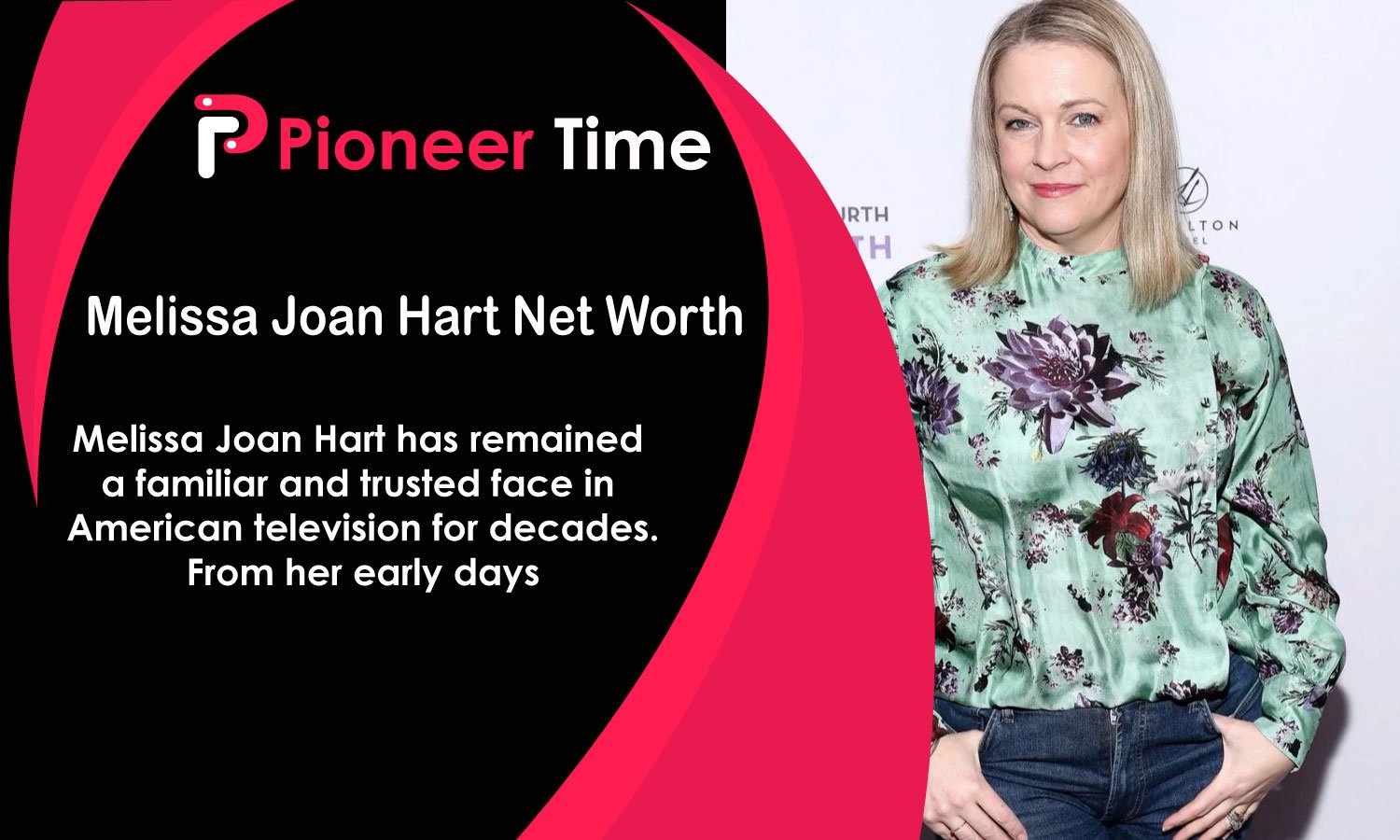 Melissa Joan Hart Net Worth