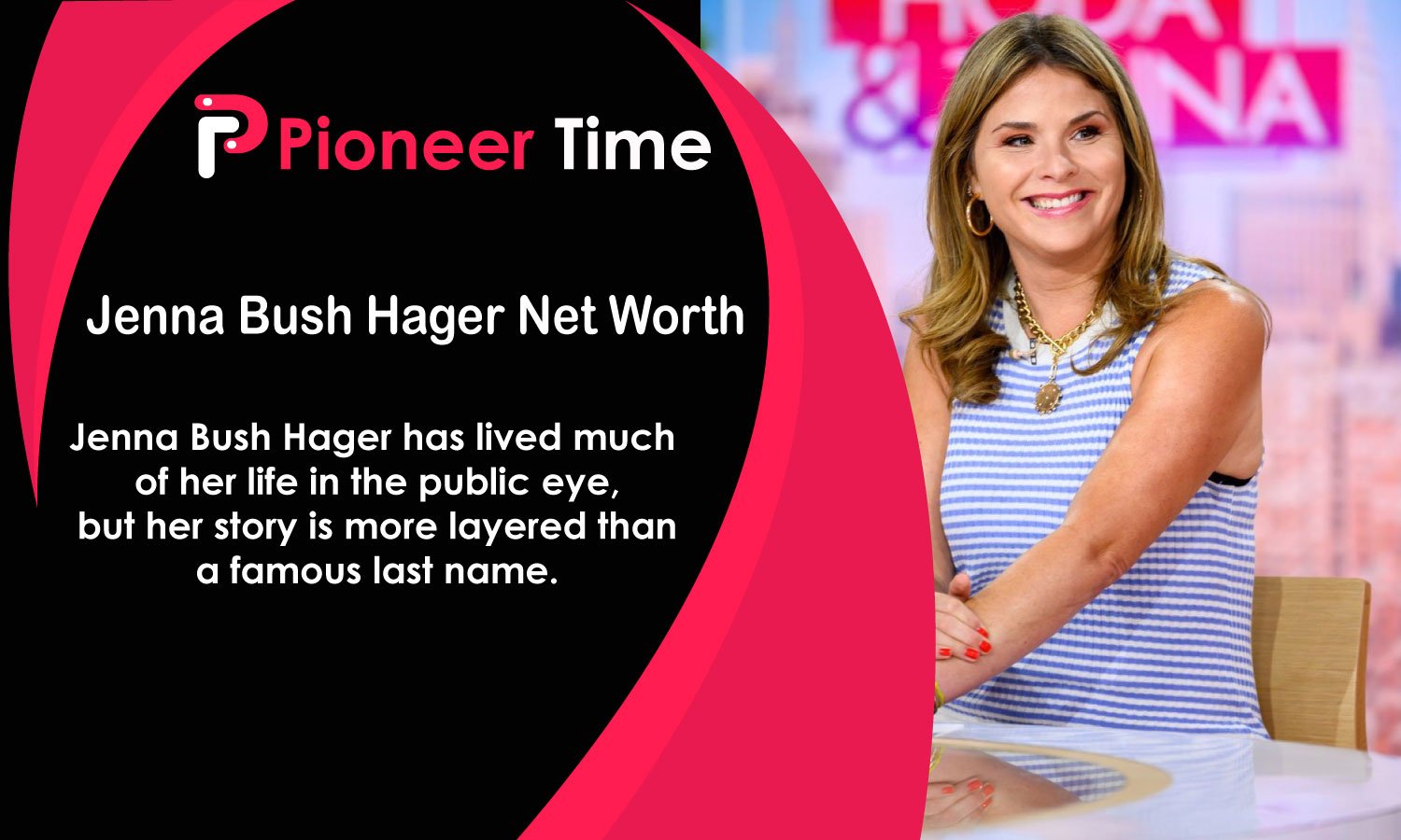 Jenna Bush Hager Net Worth