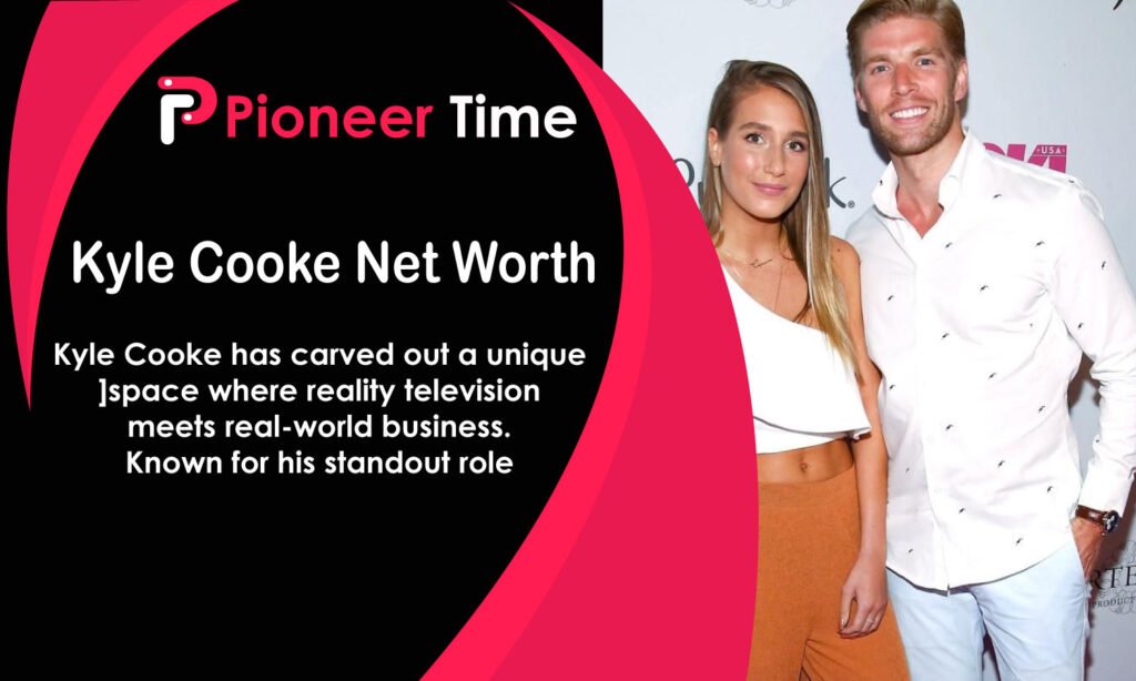 Kyle Cooke Net Worth