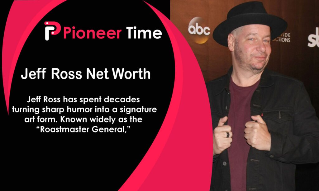 Jeff Ross Net Worth