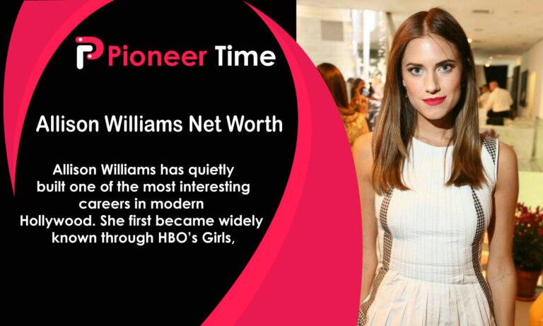 Allison Williams Net Worth: Age, Husband