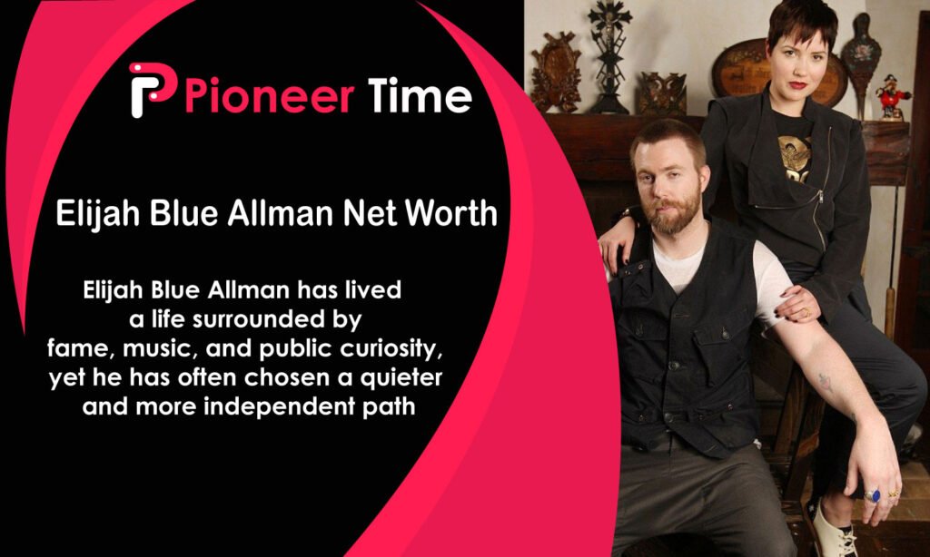 Elijah Blue Allman Net Worth