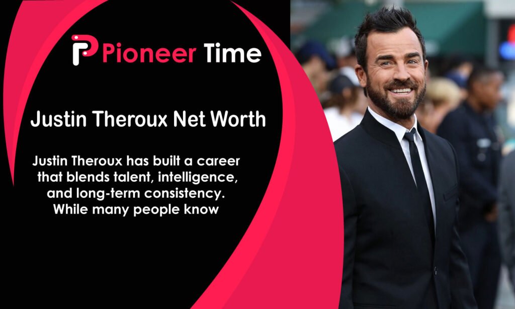Justin Theroux Net Worth