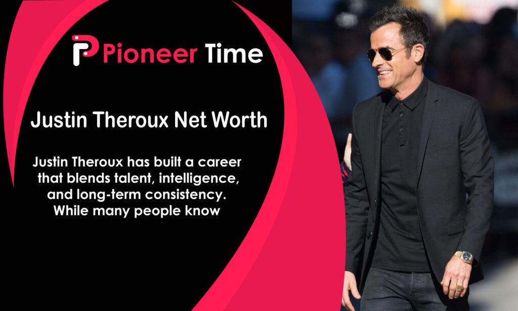 Justin Theroux Net Worth