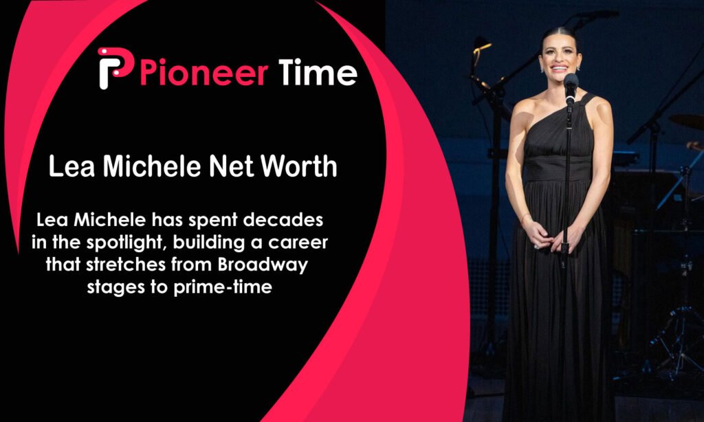 Lea Michele Net Worth