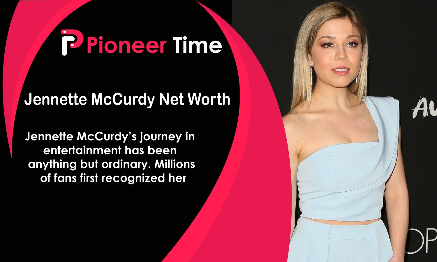 Jennette McCurdy Net Worth
