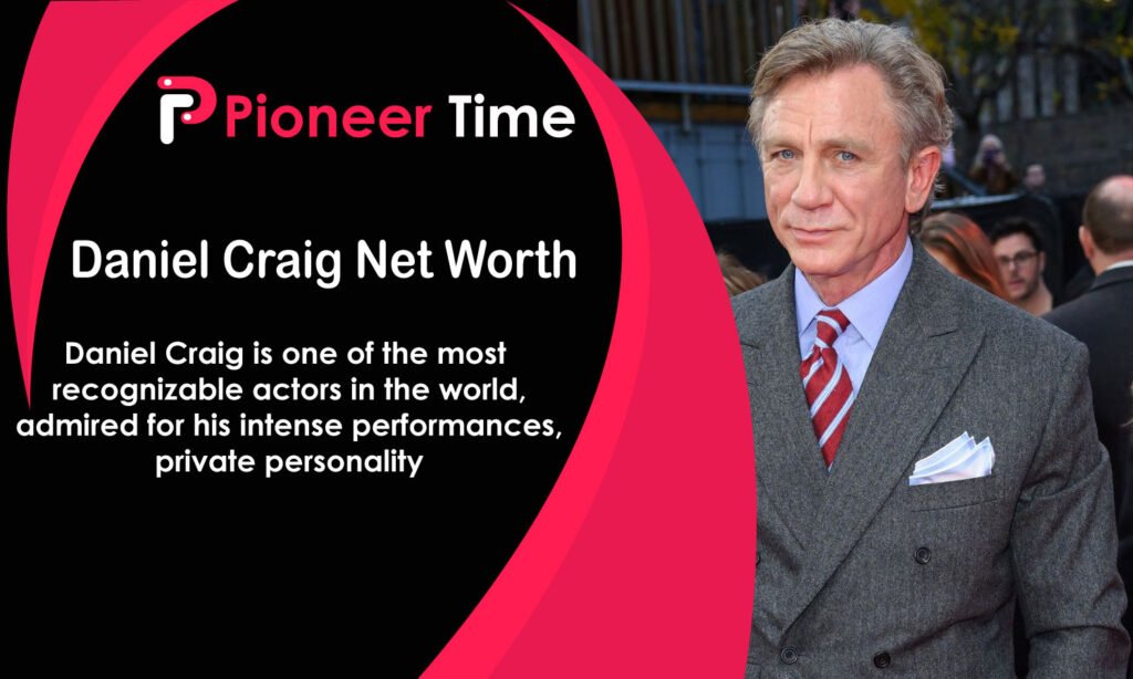 Daniel Craig Net Worth