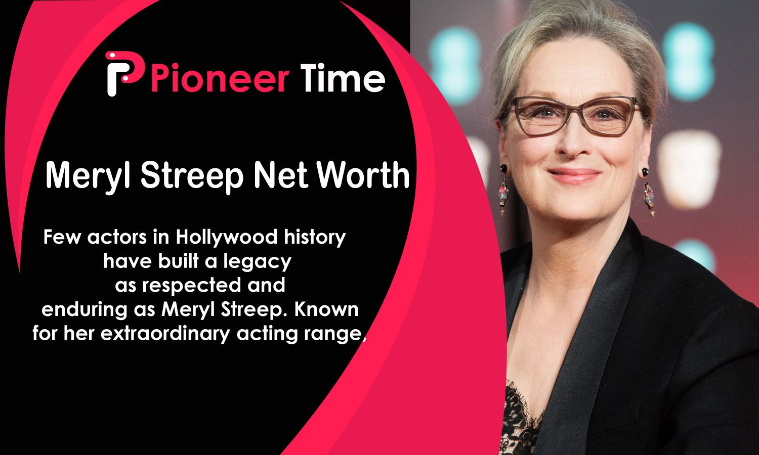 Meryl Streep Net Worth