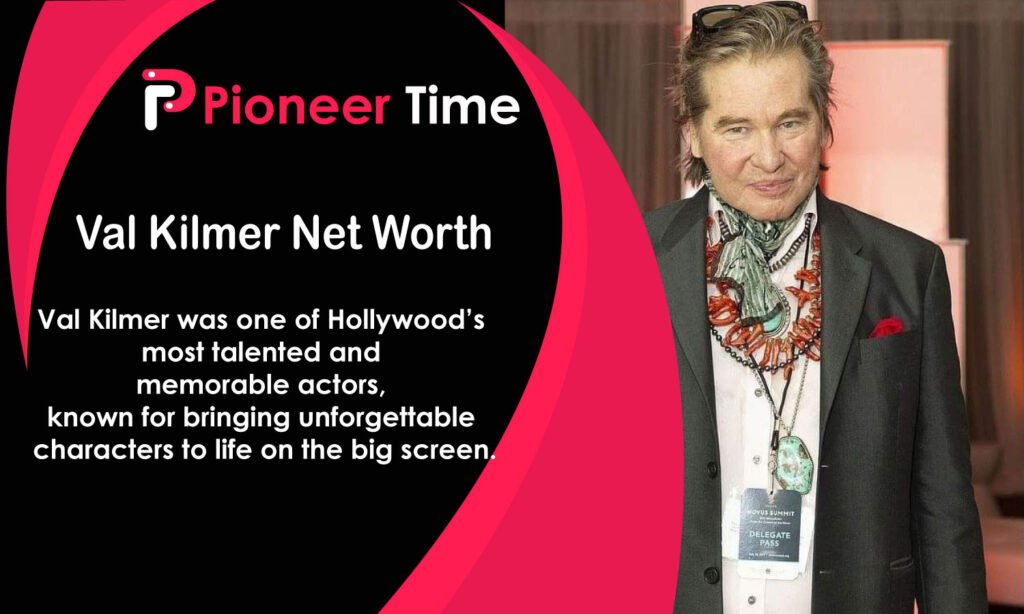 Val Kilmer Net Worth