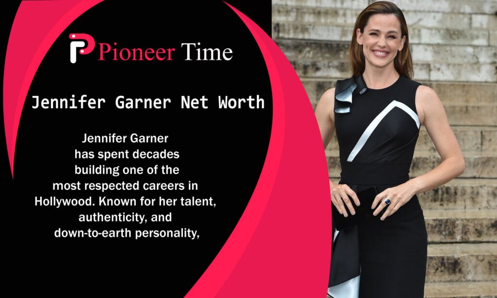 Jennifer Garner Net Worth