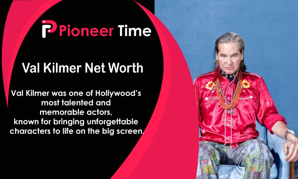 Val Kilmer Net Worth