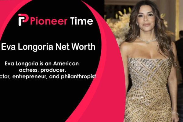 eva longoria net worth