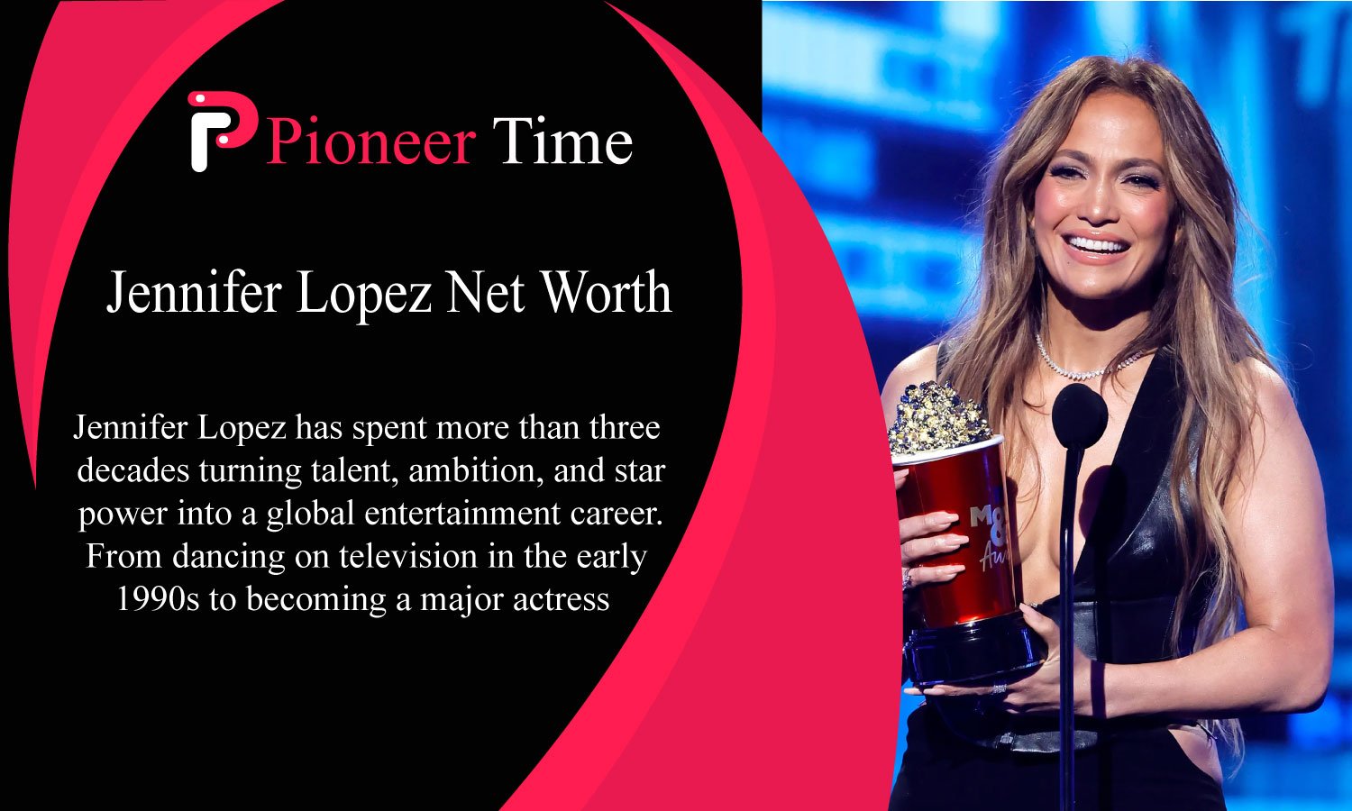 Jennifer Lopez Net Worth